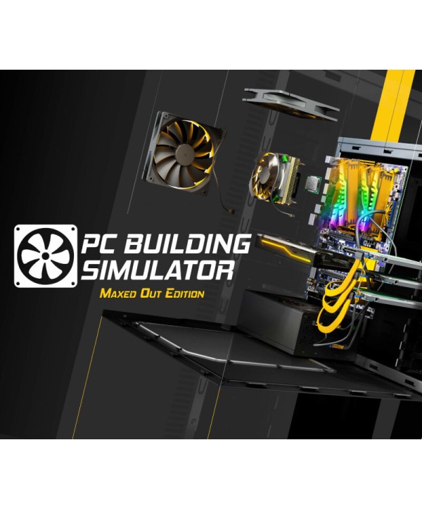 PC Building Simulator Maxed Out Edition Steam Key GLOBAL